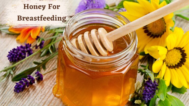 benefits of honey in breastfeeding