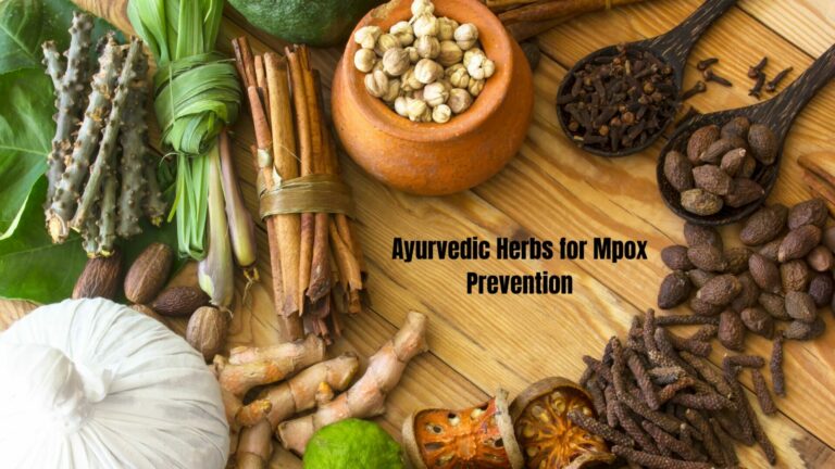 Ayurvedic Herbs for Mpox Prevention