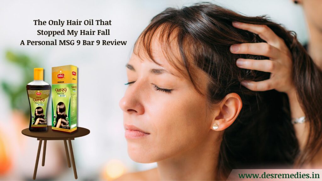 MSG 9 Bar 9 Ayurvedic Hair Oil